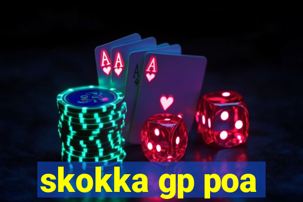 skokka gp poa